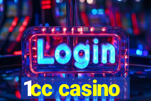 1cc casino